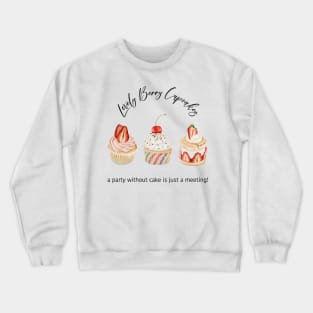 Lovely Berry Cupcakes Crewneck Sweatshirt